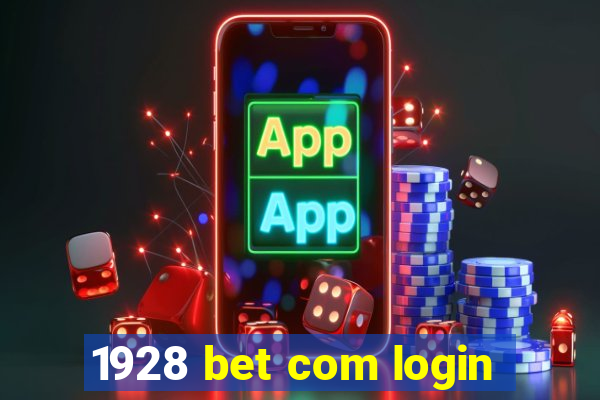 1928 bet com login